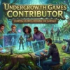 UndergrowthGames Contributor: Roles and Insights